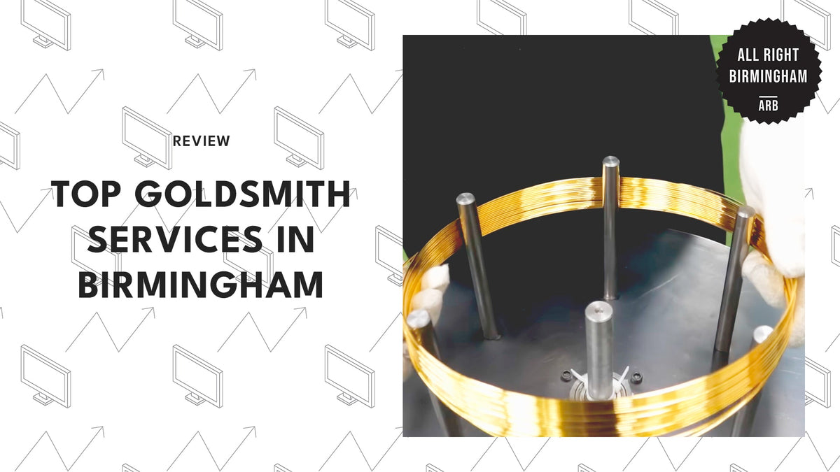 All Right Birmingham - Top Goldsmiths 2025